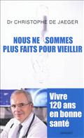 NOUS NE SOMMES PLUS FAITS POUR VIEILLIR