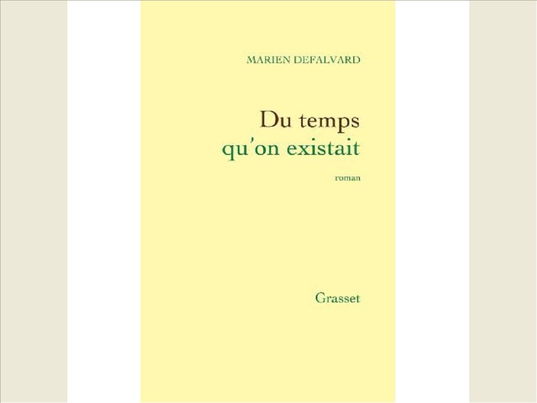 DU TEMPS QU'ON EXISTAIT - PRIX DE FLORE