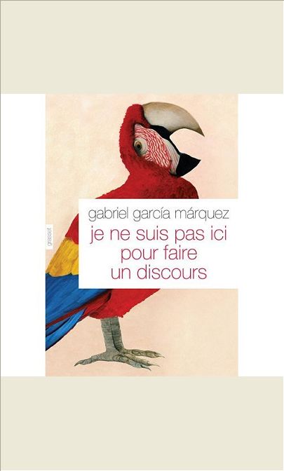 JE NE SUIS PAS ICI POUR FAIRE UN DISCOURS - TRADUIT DE L'ESPAGNOL (COLOMBIE) PAR ANNIE MORVAN
