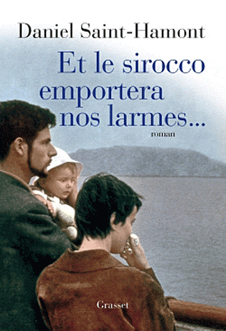 ET LE SIROCCO EMPORTERA NOS LARMES