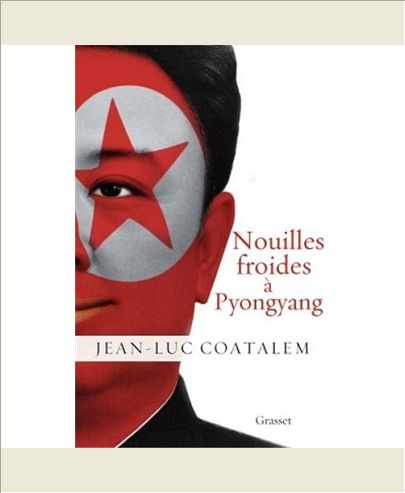 NOUILLES FROIDES A PYONGYANG - ROMAN