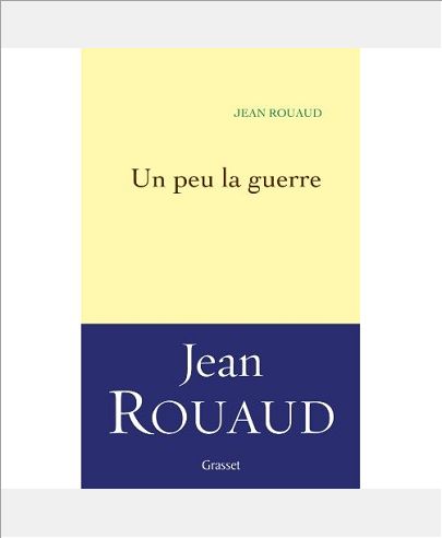 UN PEU LA GUERRE