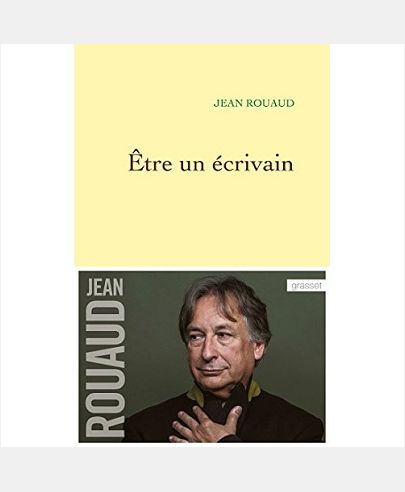 ETRE UN ECRIVAIN - LA VIE POETIQUE, 4