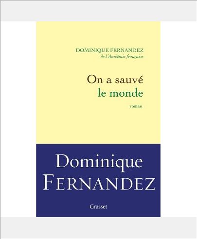 ON A SAUVE LE MONDE - ROMAN