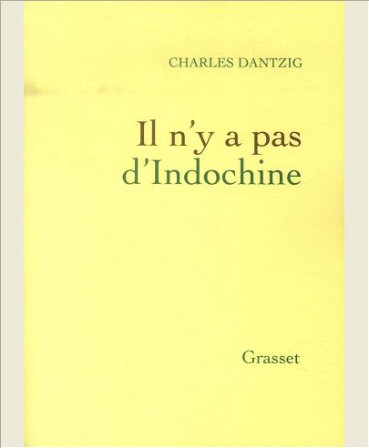 IL N'Y A PAS D'INDOCHINE - PREFACE INEDITE