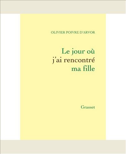 LE JOUR OU J'AI RENCONTRE MA FILLE