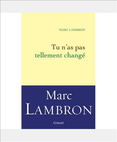 TU N'AS PAS TELLEMENT CHANGE