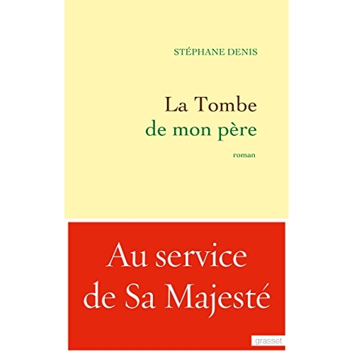 LA TOMBE DE MON PERE - ROMAN