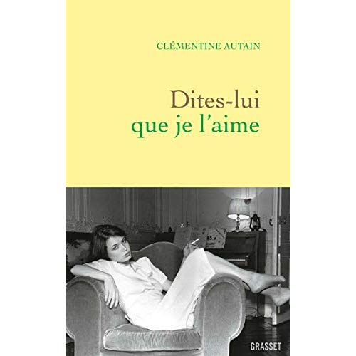 DITES-LUI QUE JE L'AIME