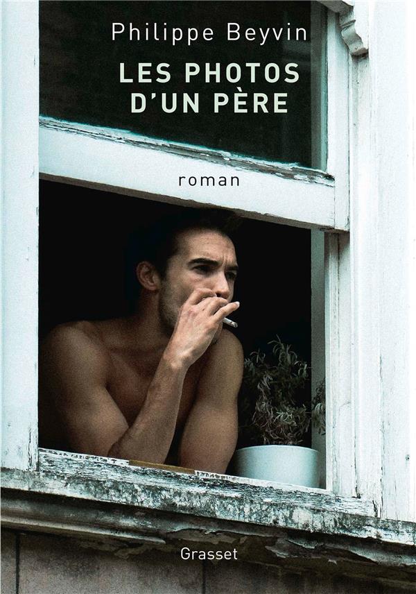 LES PHOTOS D'UN PERE - PREMIER ROMAN