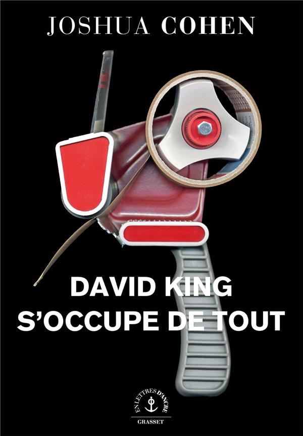 DAVID KING S'OCCUPE DE TOUT - ROMAN