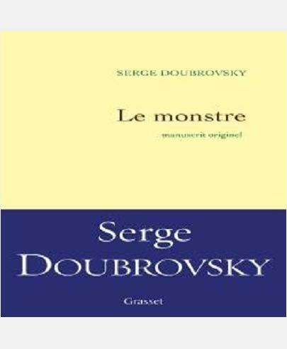 LE MONSTRE - TAPUSCRIT ORIGINEL INEDIT - PREFACE D'ISABELLE GRELL
