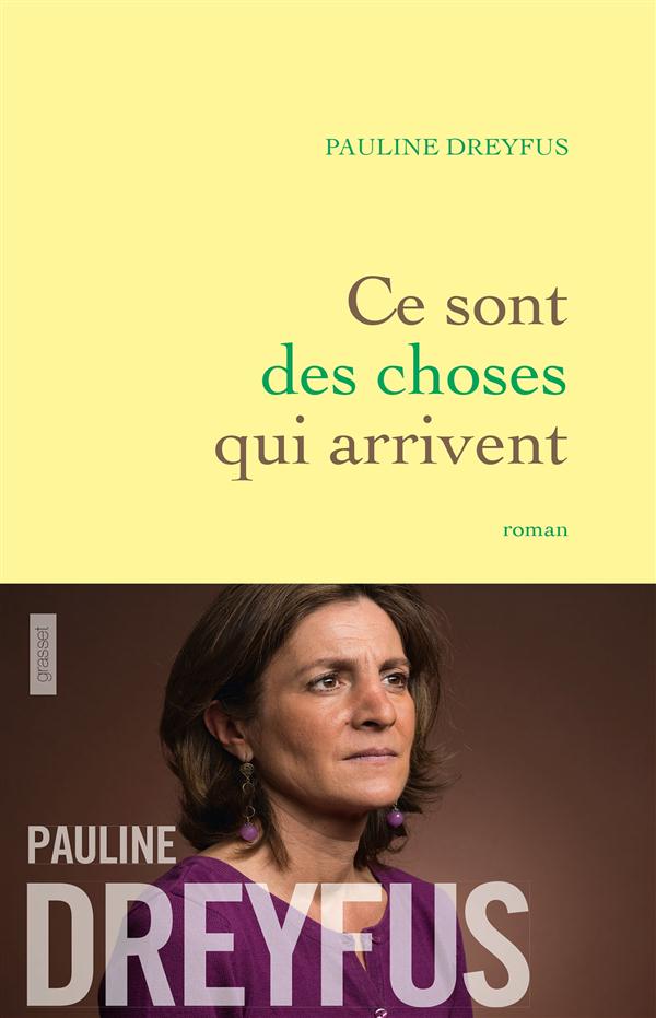 CE SONT DES CHOSES QUI ARRIVENT - ROMAN