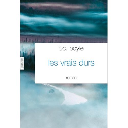 LES VRAIS DURS - ROMAN TRADUIT DE L'ANGLAIS (ETATS-UNIS) PAR BERNARD TURLE
