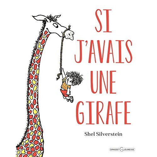 SI J'AVAIS UNE GIRAFE - LECTEURS EN HERBE