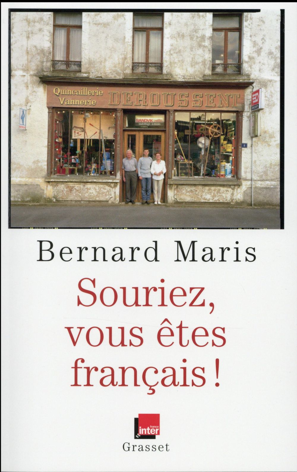 SOURIEZ, VOUS ETES FRANCAIS ! - EN COEDITION AVEC FRANCE INTER