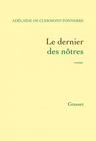 LE DERNIER DES NOTRES - ROMAN