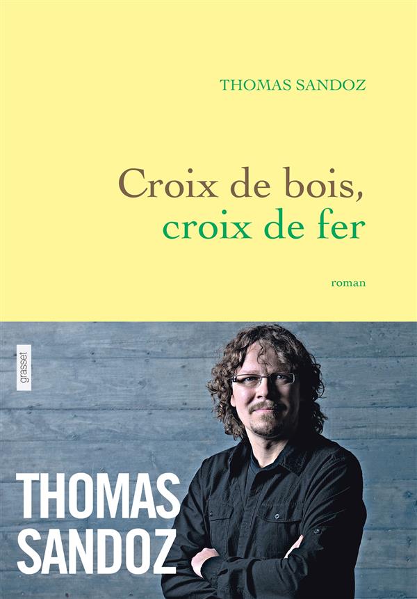 CROIX DE BOIS, CROIX DE FER - ROMAN