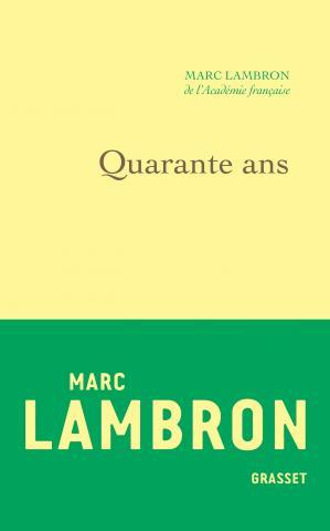 QUARANTE ANS