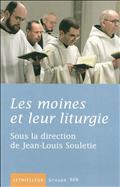 LES MOINES ET LEUR LITURGIE