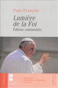 LUMIERE DE LA FOI - PREMIERE LETTRE ENCYCLIQUE