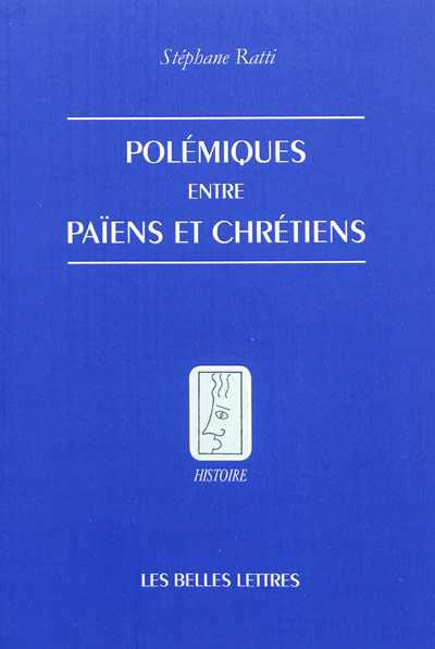 POLEMIQUES ENTRE PAIENS ET CHRETIENS