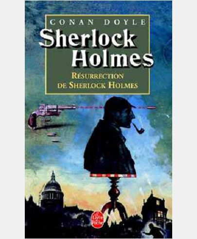 RESURRECTION DE SHERLOCK HOLMES (SHERLOCK HOLMES)