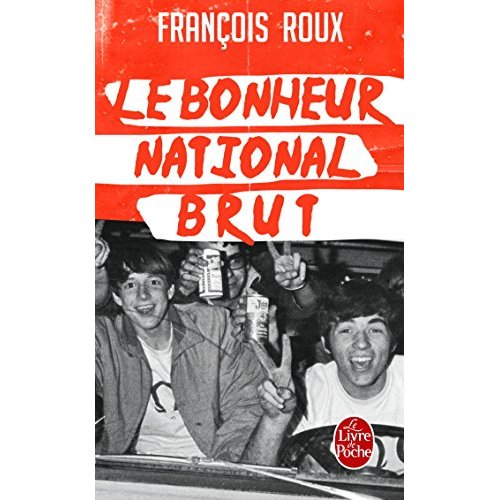 LE BONHEUR NATIONAL BRUT