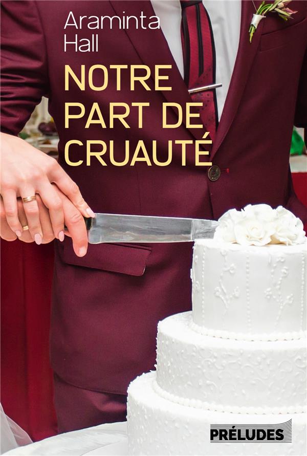 NOTRE PART DE CRUAUTE