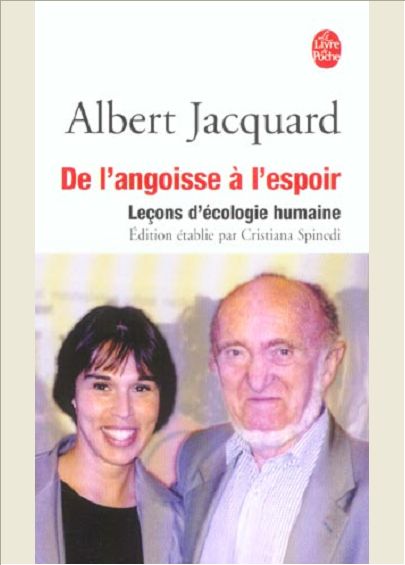 DE L'ANGOISSE A L'ESPOIR - LECONS D'ECOLOGIE HUMAINE