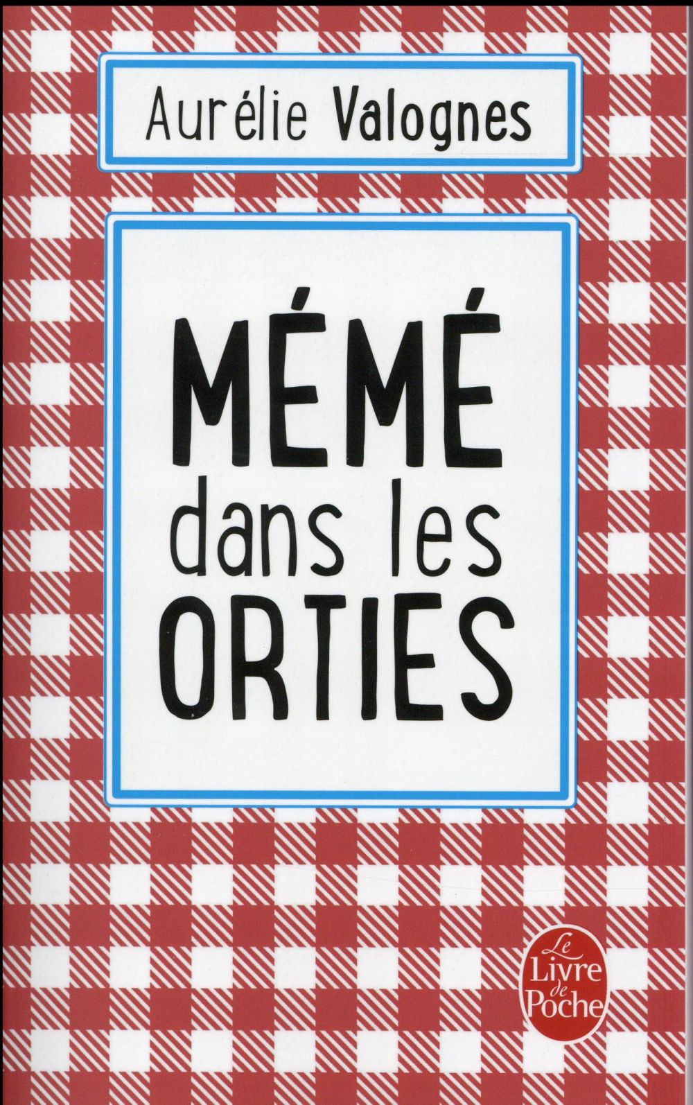 MEME DANS LES ORTIES