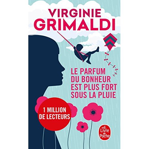 LE PARFUM DU BONHEUR EST PLUS FORT SOUS LA PLUIE