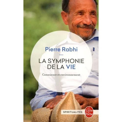 LA SYMPHONIE DE LA VIE, CONSCIENCE ET ENVIRONNEMENT