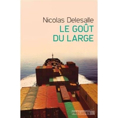 LE GOUT DU LARGE
