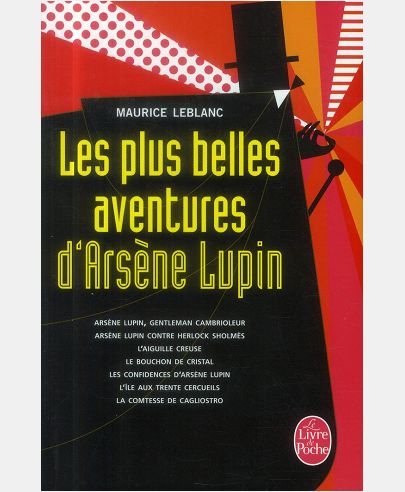 LES PLUS BELLES AVENTURES D'ARSENE LUPIN