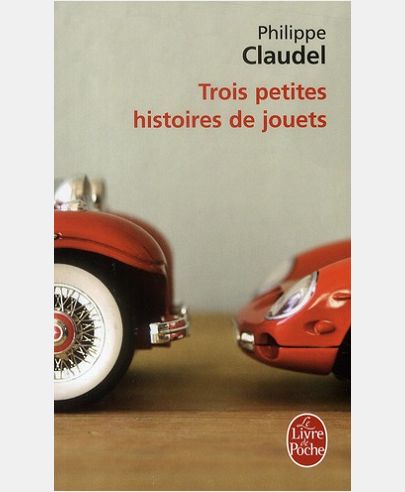 TROIS PETITES HISTOIRES DE JOUETS