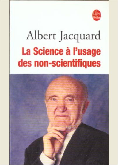 LA SCIENCE A L'USAGE DES NON SCIENTIFIQUES