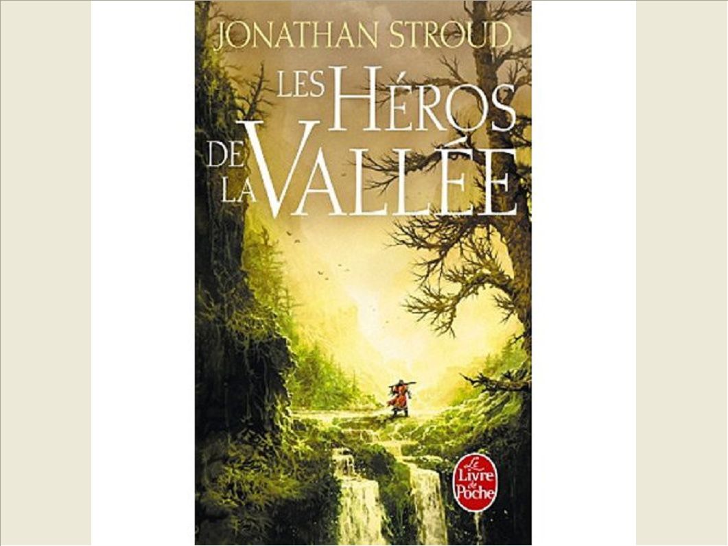 LES HEROS DE LA VALLEE