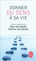 DONNER DU SENS A SA VIE