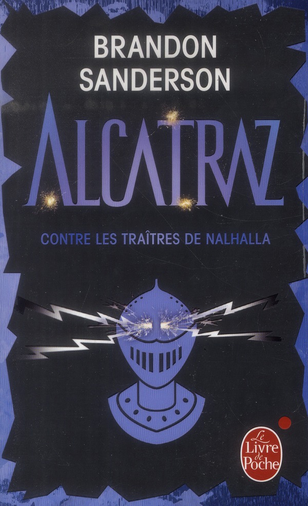 ALCATRAZ CONTRE LES TRAITRES DE NALHALLA (ALCATRAZ, TOME 3)