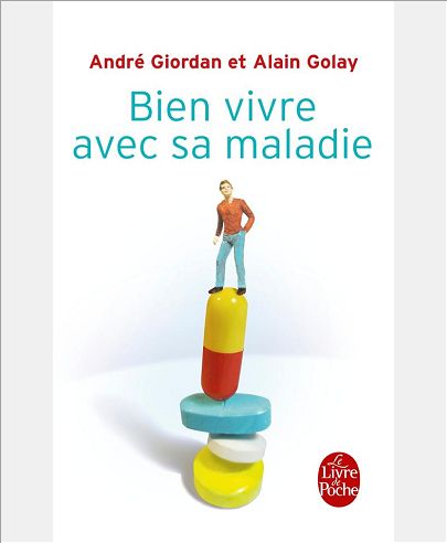 BIEN VIVRE AVEC SA MALADIE