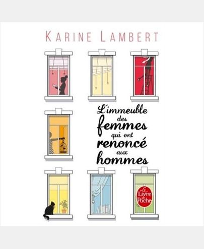 L'IMMEUBLE DES FEMMES QUI ONT RENONCE AUX HOMMES