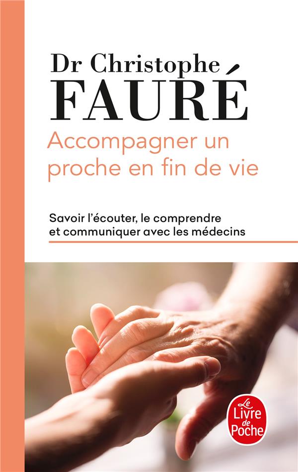 ACCOMPAGNER UN PROCHE EN FIN DE VIE