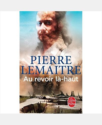 AU REVOIR LA-HAUT - LES ENFANTS DU DESASTRE