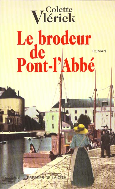 LE BRODEUR DE PONT L'ABBE