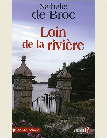 LOIN DE LA RIVIERE - VOL01