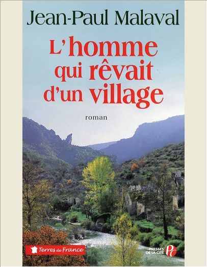 L'HOMME QUI REVAIT D'UN VILLAGE