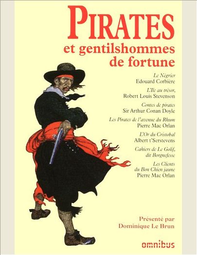 PIRATES ET GENTILSHOMMES DE FORTUNE