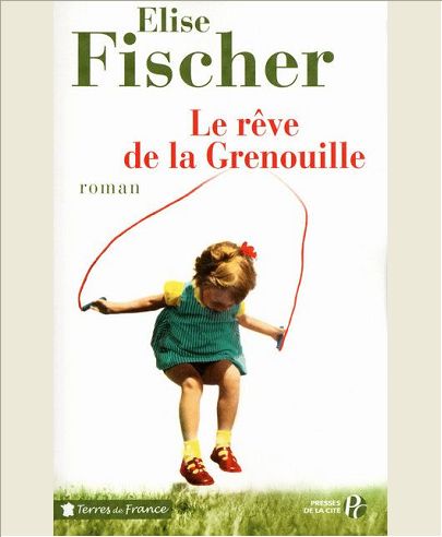 LE REVE DE LA GRENOUILLE