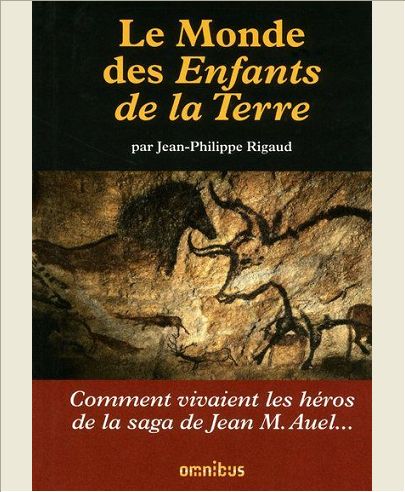 LE MONDE DES ENFANTS DE LA TERRE DE JEAN AUEL